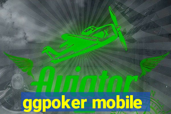 ggpoker mobile